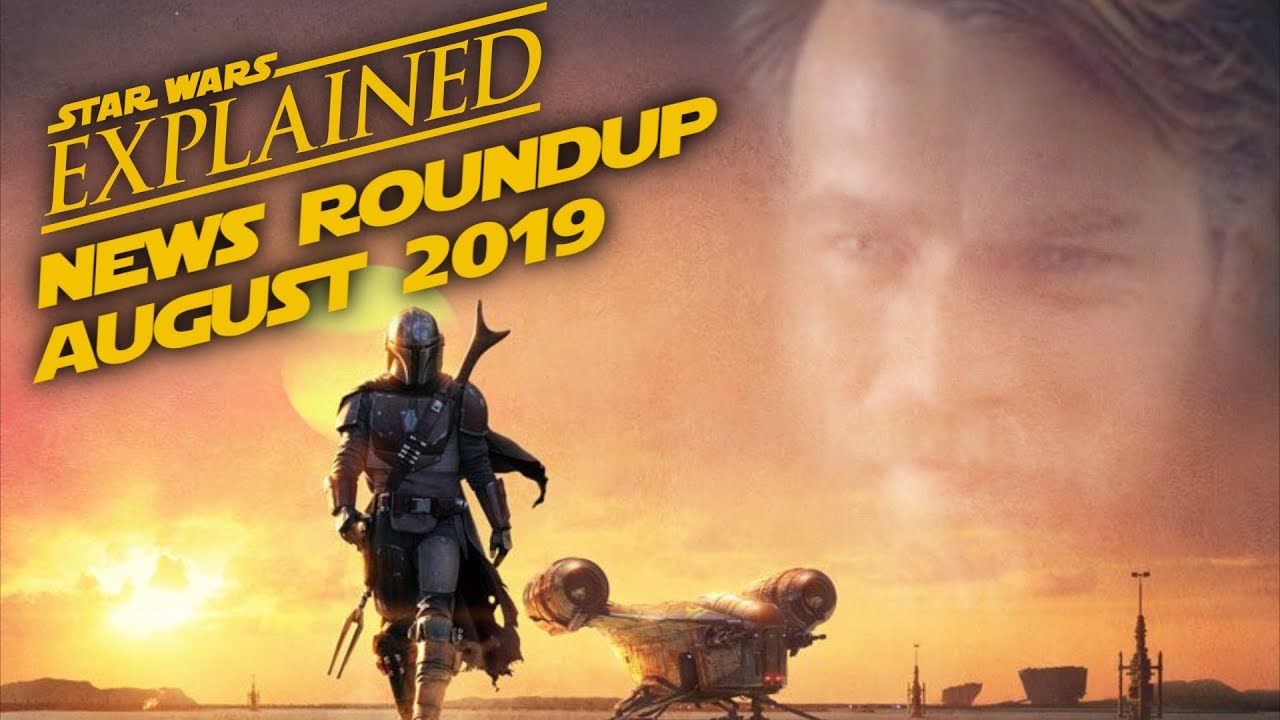 August 2019 Star Wars News Roundup 1