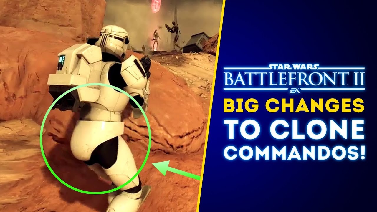 Big Changes to Clone Commandos! - Star Wars Battlefront II Update 1