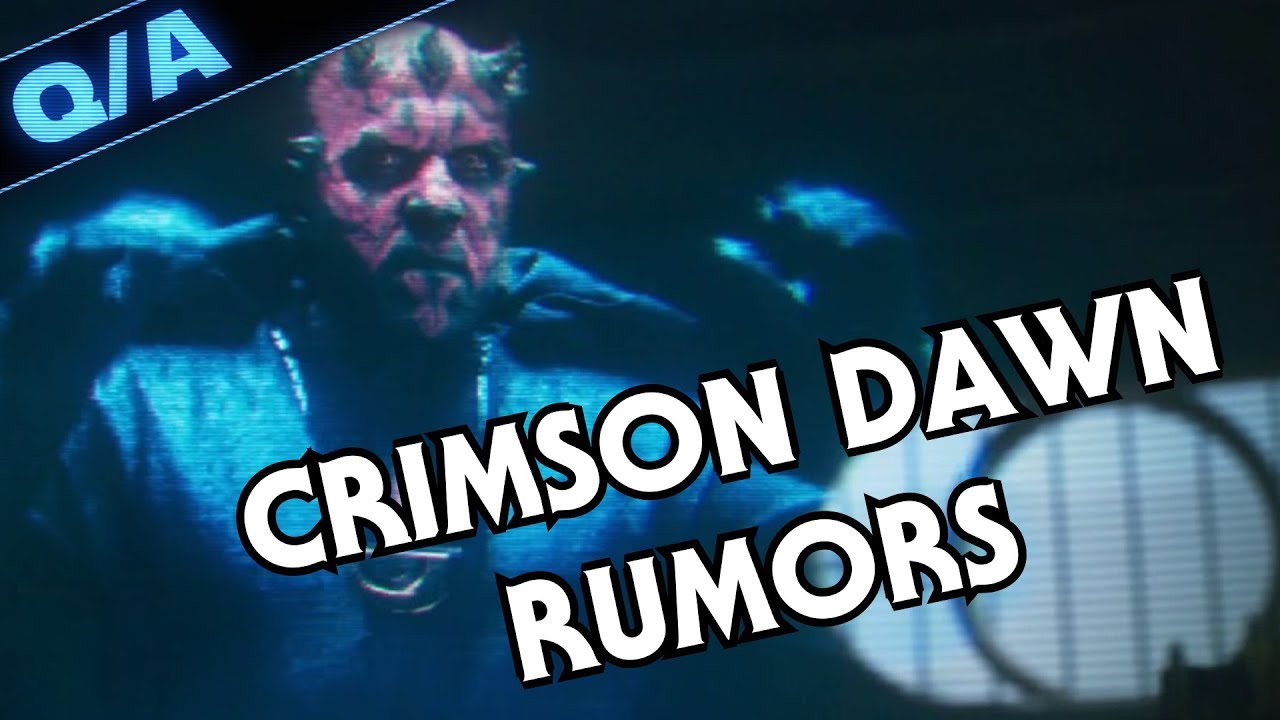 The Crimson Dawn Series Rumors - Star Wars Explained Weekly Q&A 1