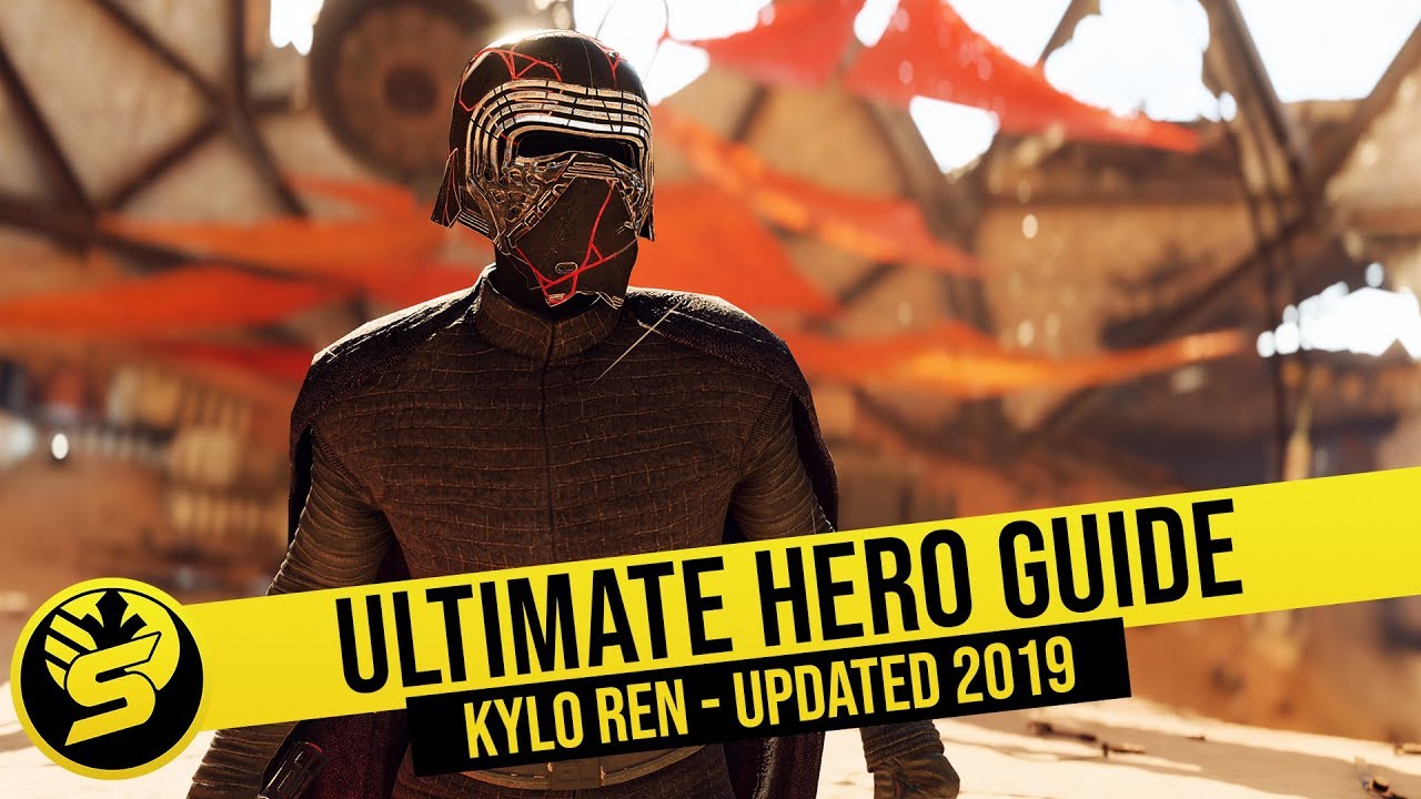 KYLO REN - Updated Hero Guide (2019) - STAR WARS Battlefront 2 1
