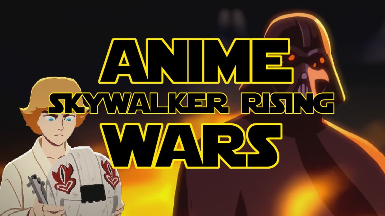 Star Wars Anime Opening (Skywalker Rising Arc) | "Black Bullet" 1