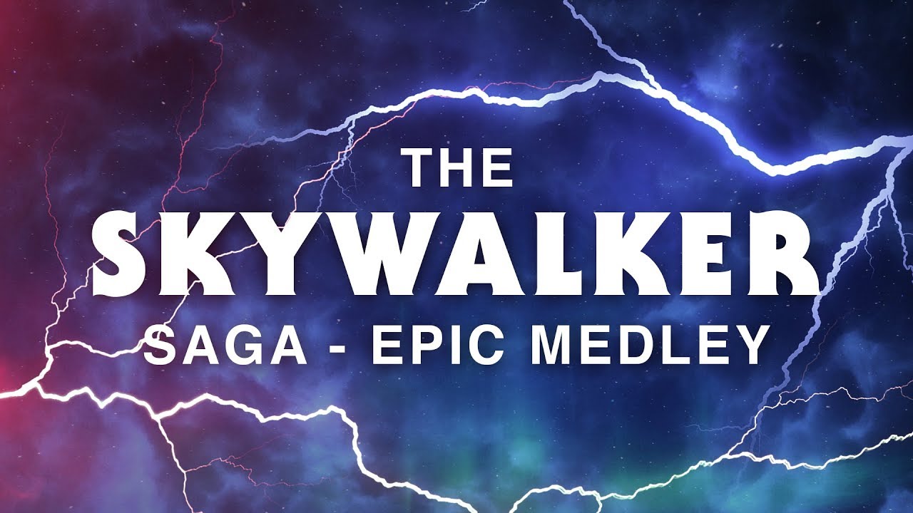 Star Wars: The Rise of Skywalker - The Skywalker Saga | Epic Medley 1