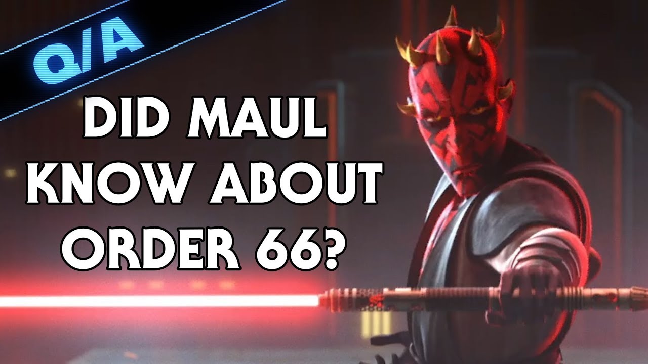 Did Maul Know About Order 66 - Star Wars Explained 1