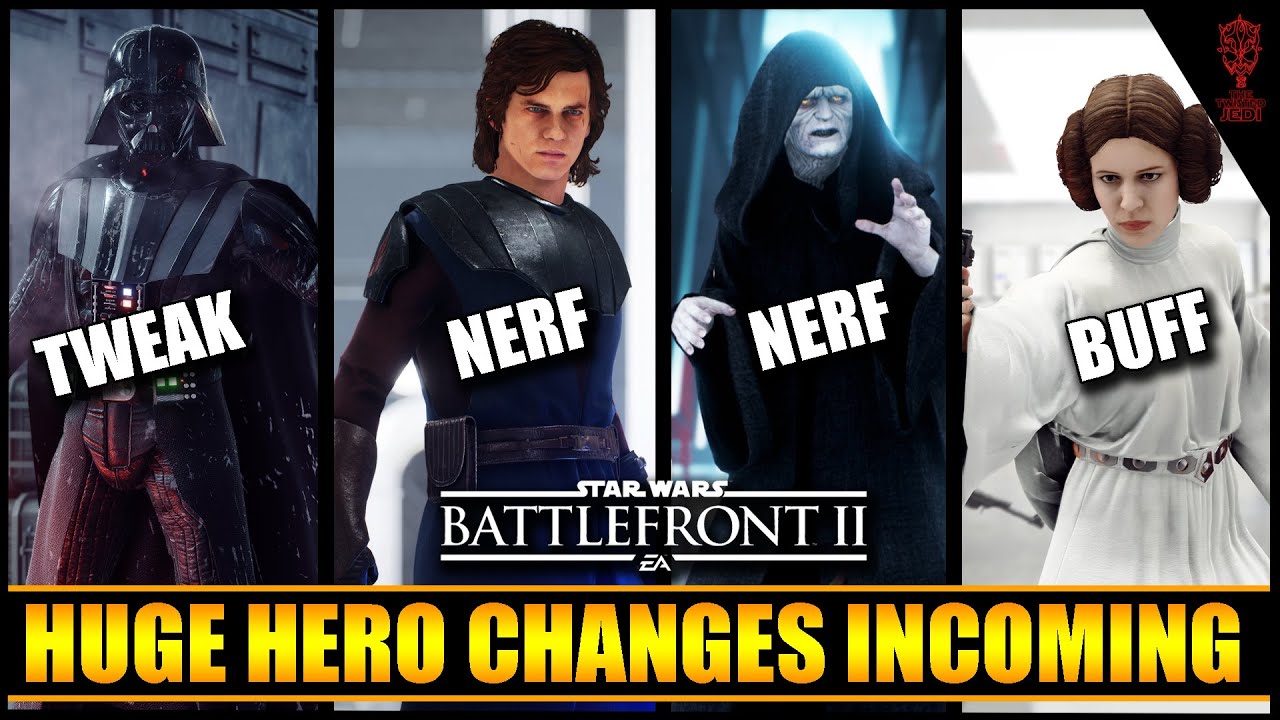 Huge Hero Changes! Anakin & Palpatine NERF and more! 1