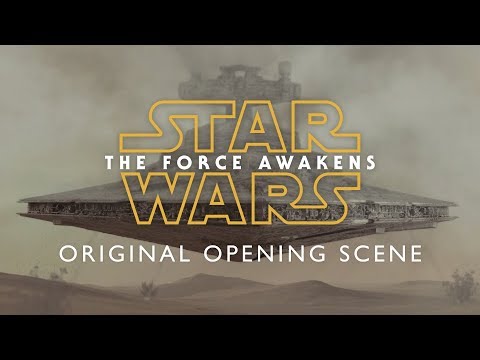 Star Wars The Force Awakens - Original opening scene 1
