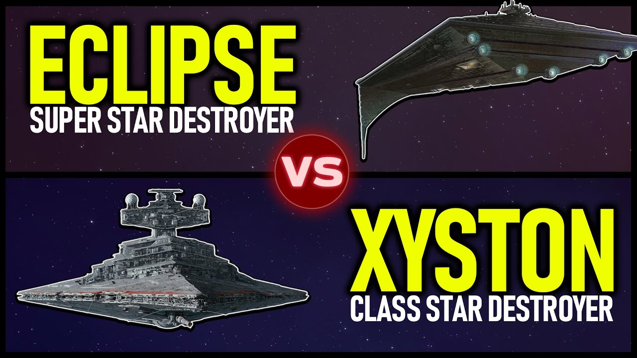 The XYSTON Star Destroyer vs. The ECLIPSE 1