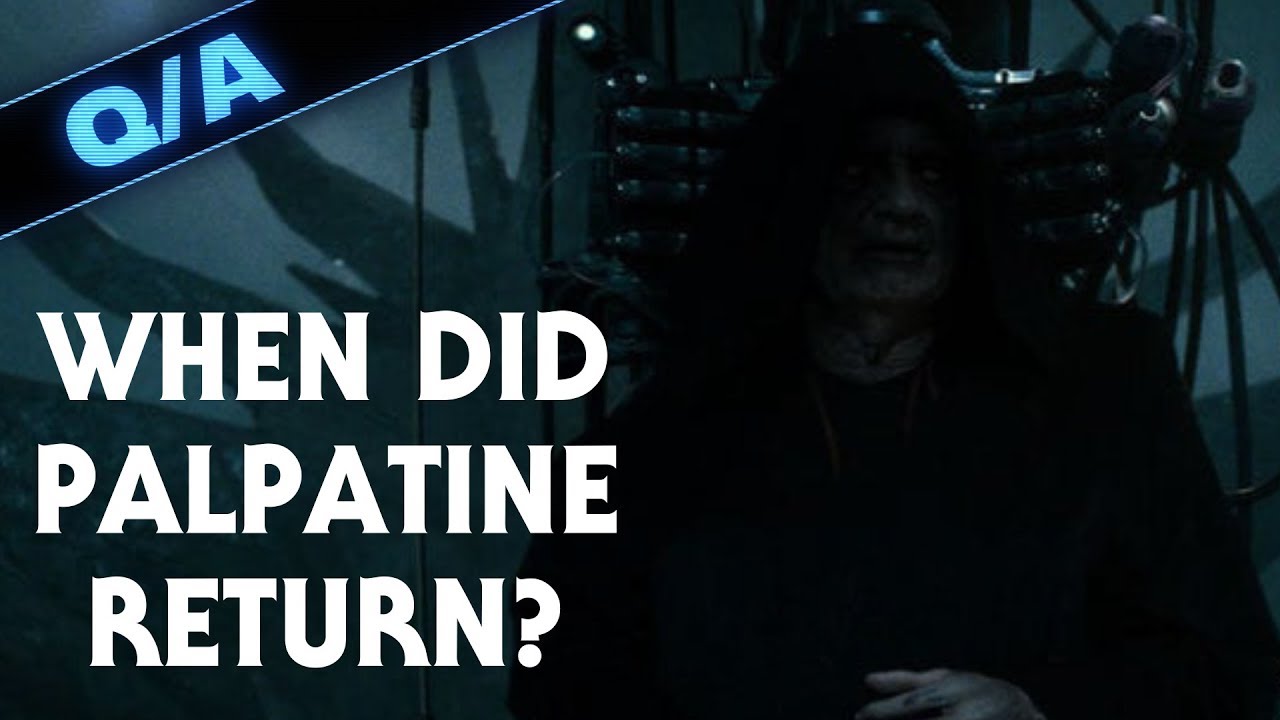 When Did Palpatine Return - Star Wars Explained Weekly Q&A 1