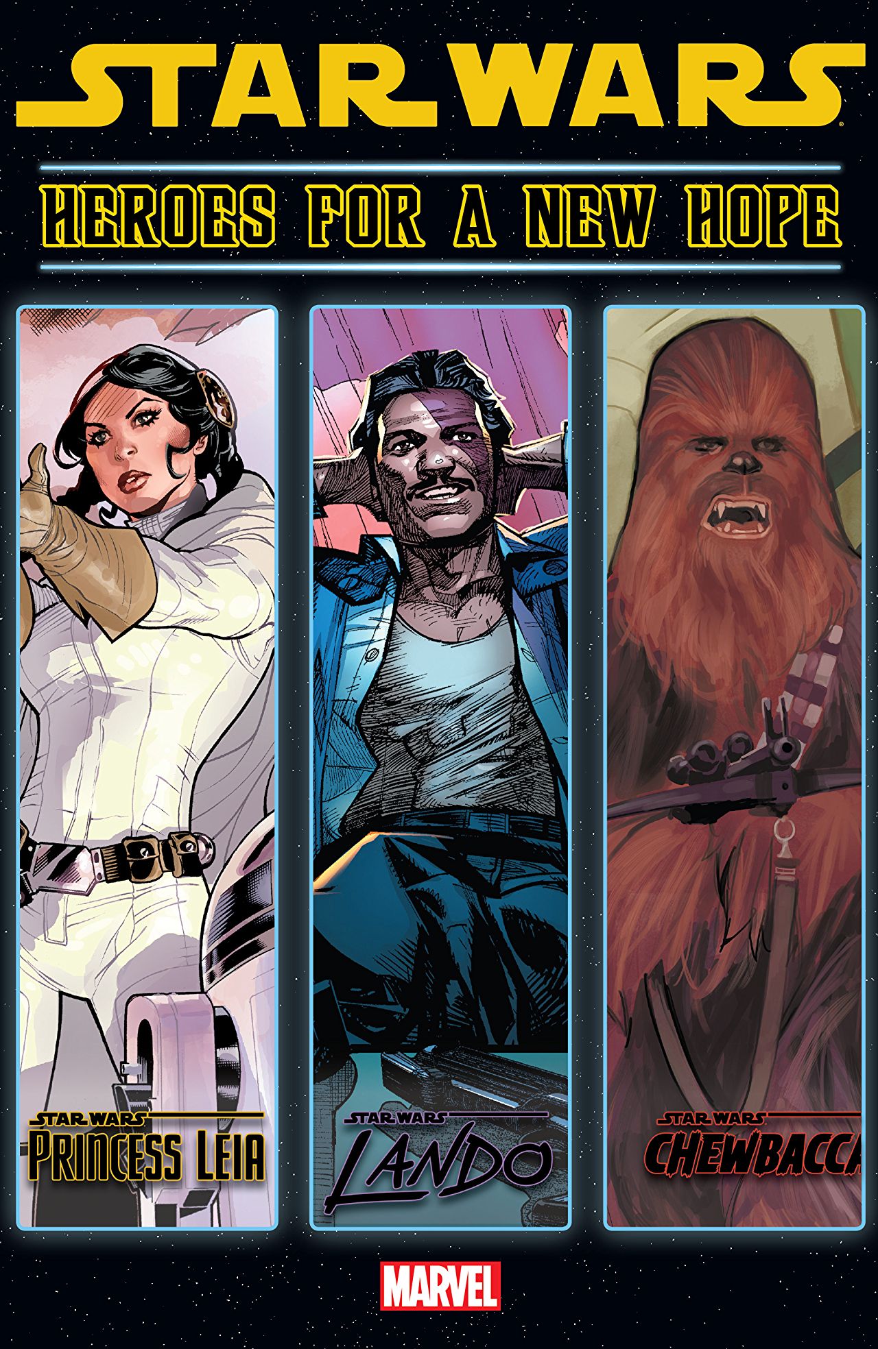 Star Wars - Heroes For A New Hope