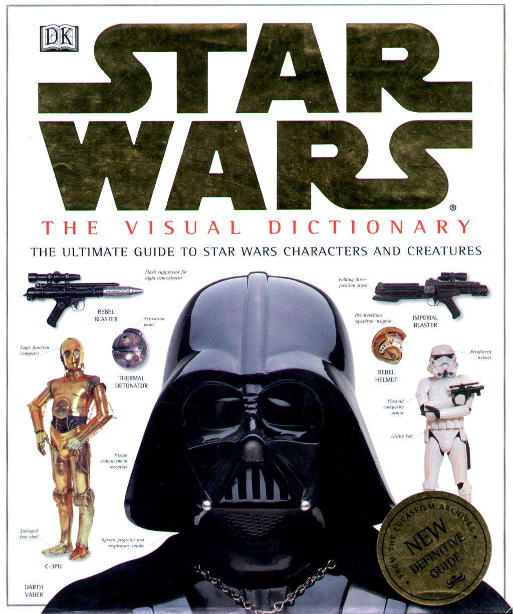 The Visual Dictionary of Star Wars