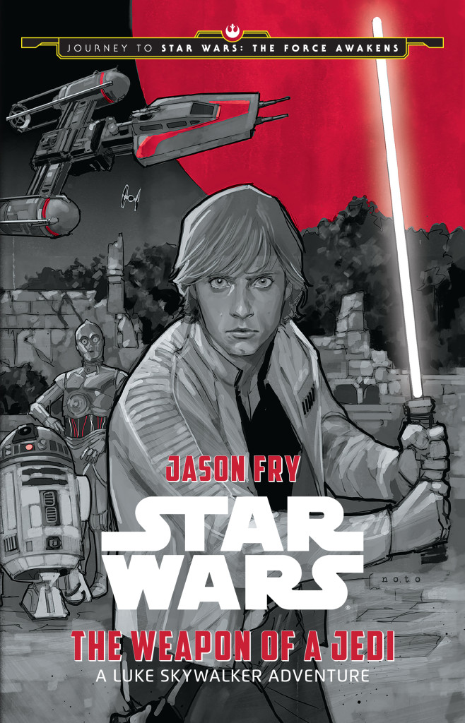 The Weapon of a Jedi: A Luke Skywalker Adventure
