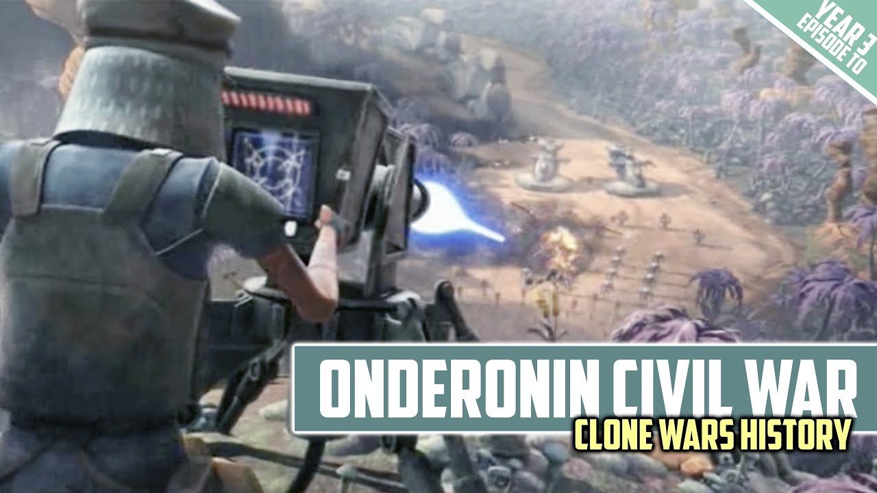 Onderonian Civil War | CLONE WARS HISTORY 1