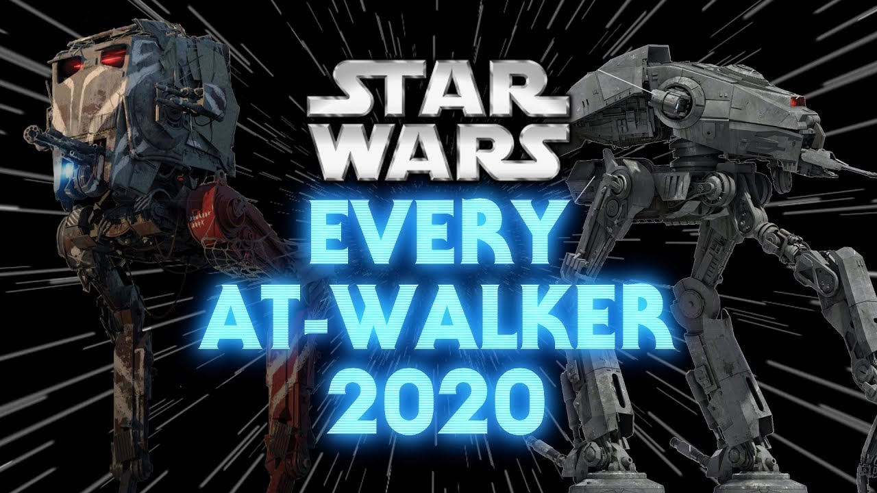 Every AT-Walker Type and Variant in Star Wars Canon (2020) 1