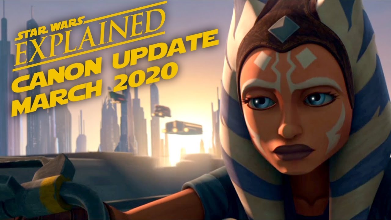 March 2020 Star Wars Canon Update 1