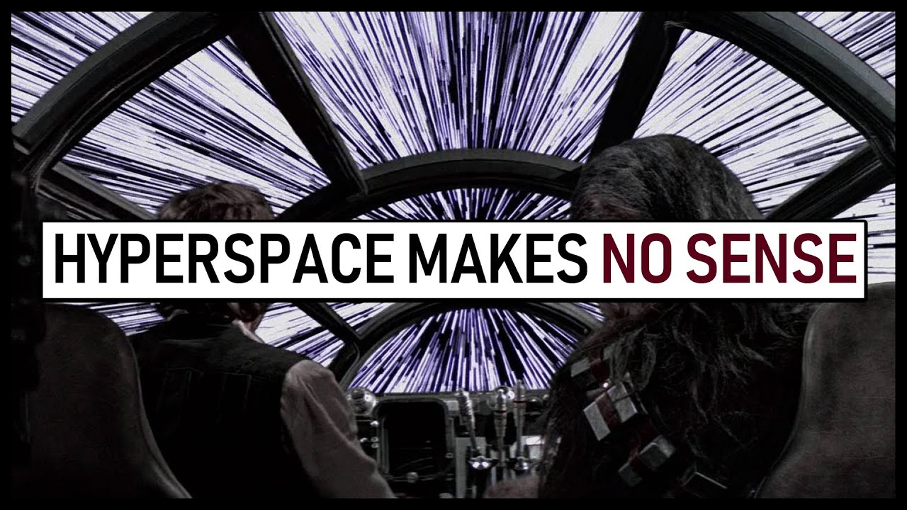 Why Hyperspace in Star Wars MAKES NO SENSE 1