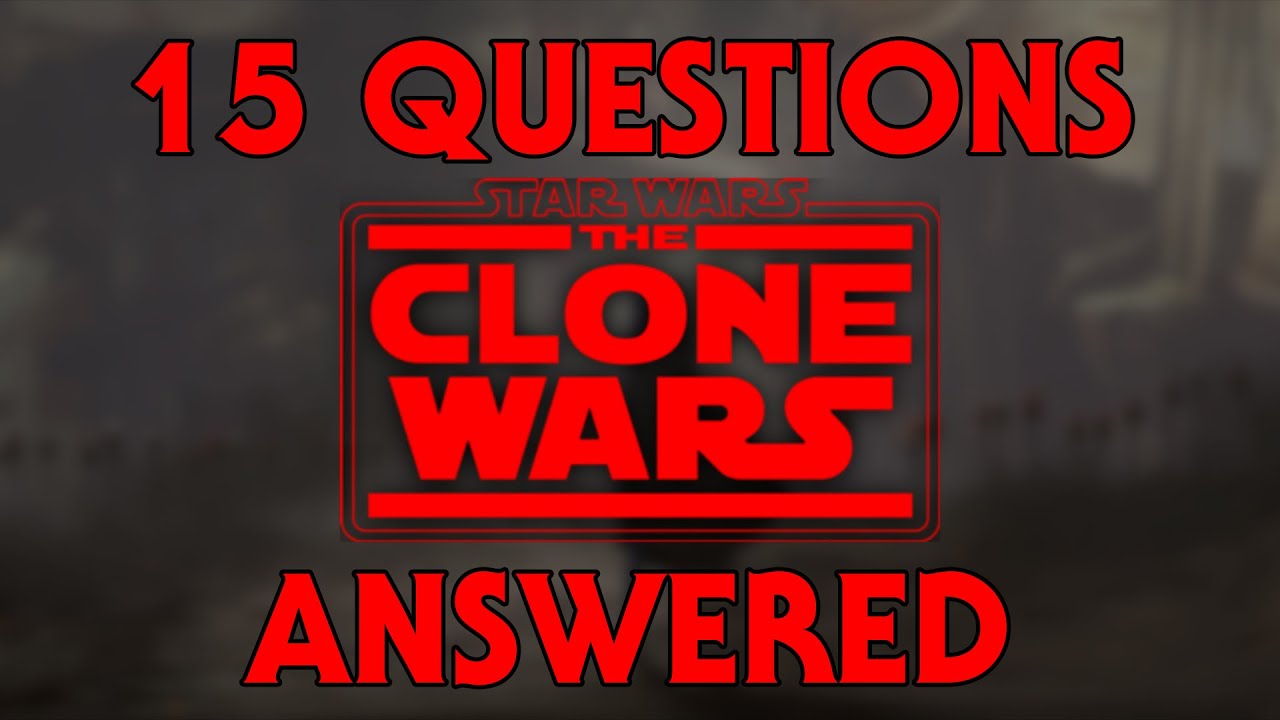 15 Questions About The Clone Wars Season 7 Answered 1