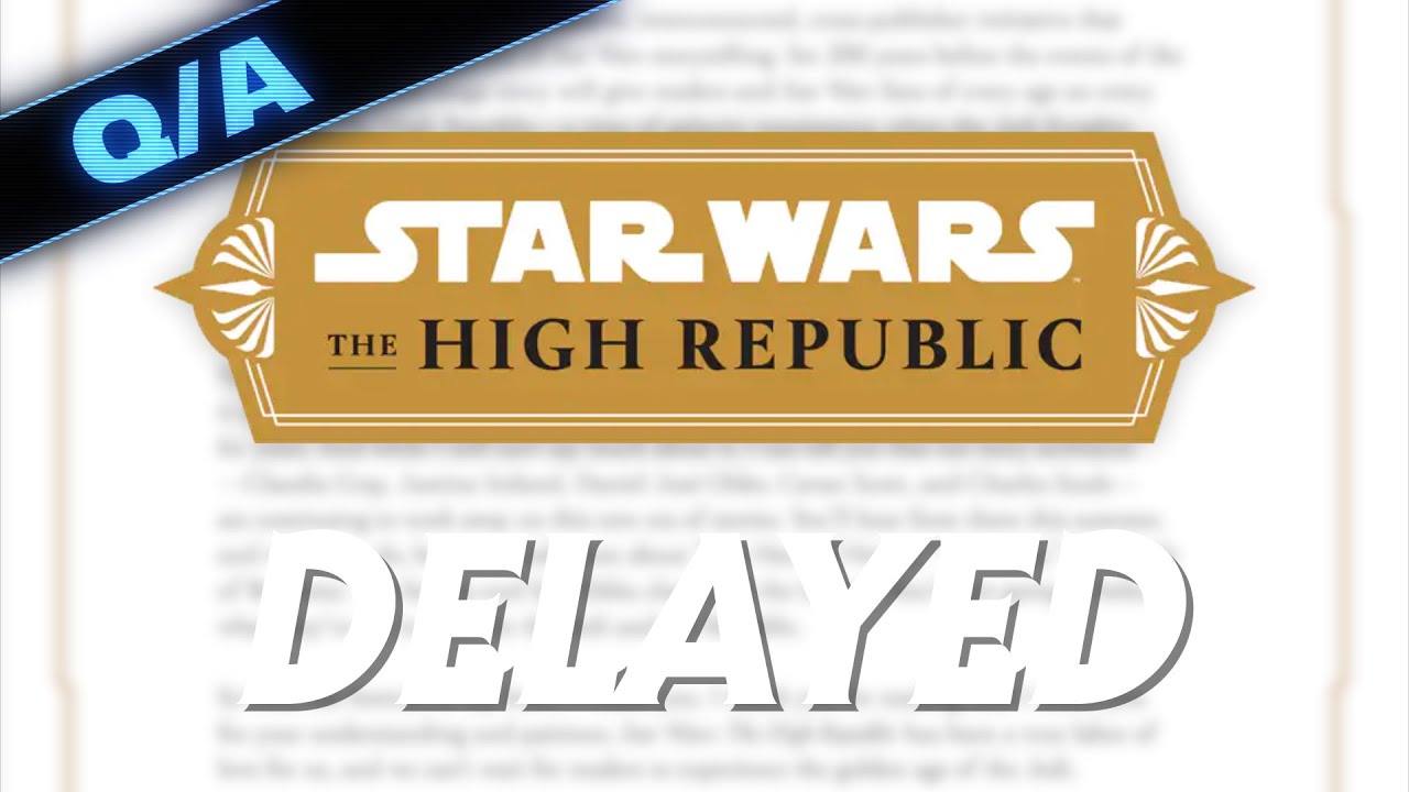 Discussing the High Republic Era Delay - Star Wars Explained 1