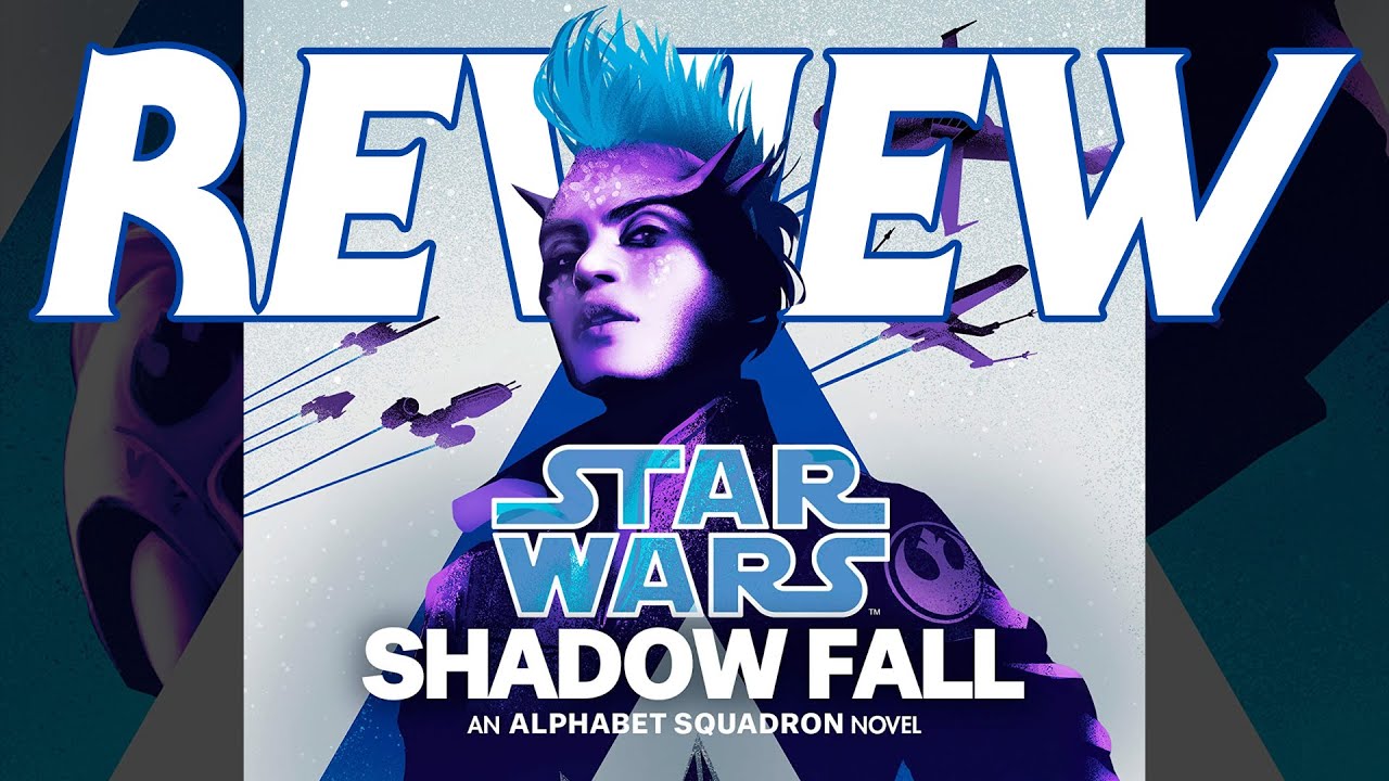 Star Wars: Shadow Fall by Alexander Freed - Book Review 1