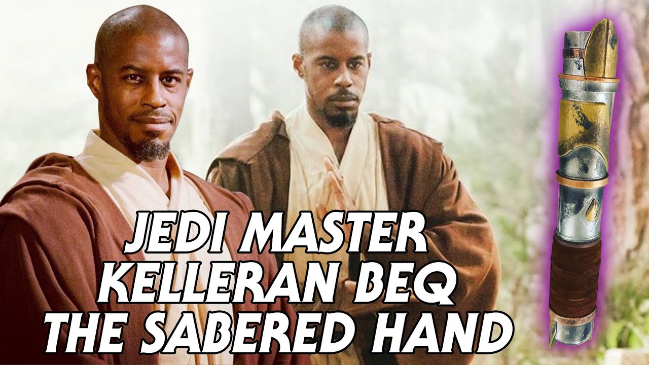 All About Jedi Master Kelleran Beq: The Sabered Hand 1