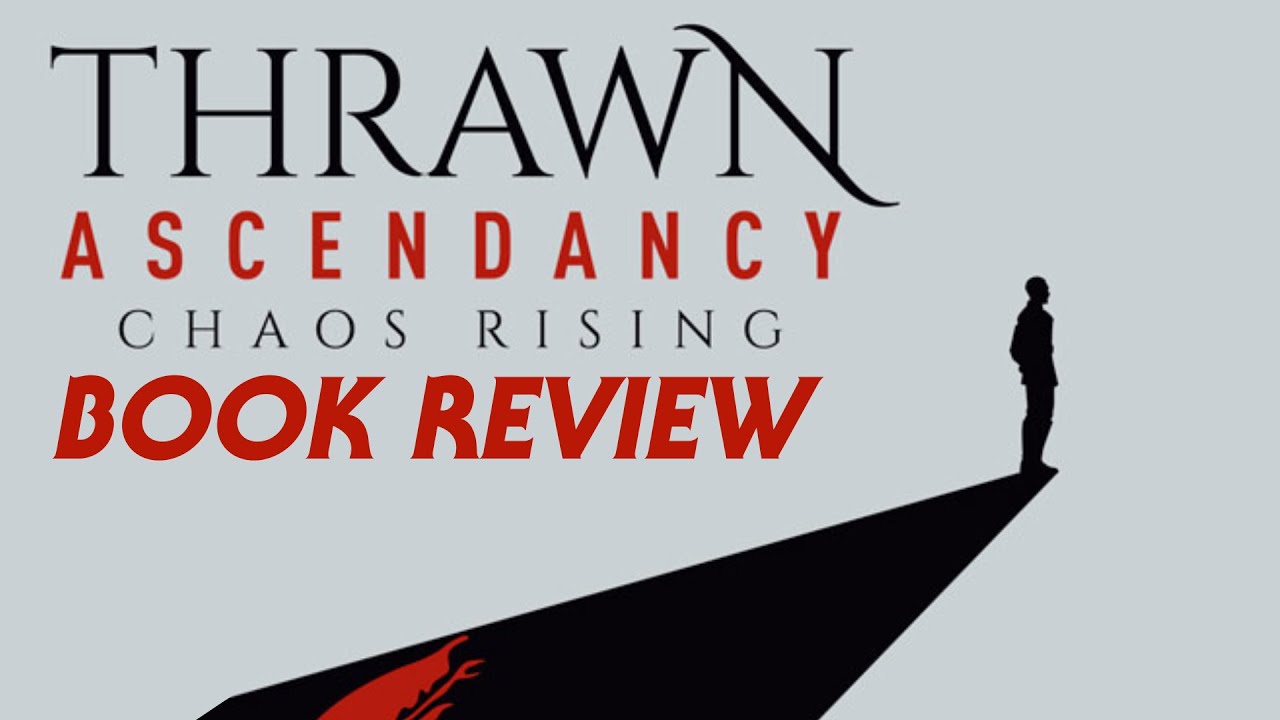 Thrawn Ascendancy: Chaos Rising Book Review 1