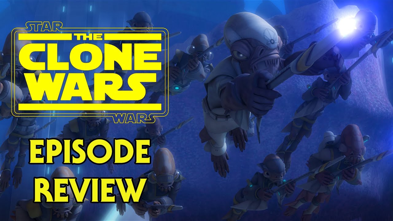 Water War Episode Review and Analysis - The Clone Wars 1
