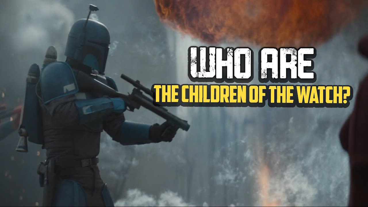 The Children Of The Watch Explained | The Mandalorian 1