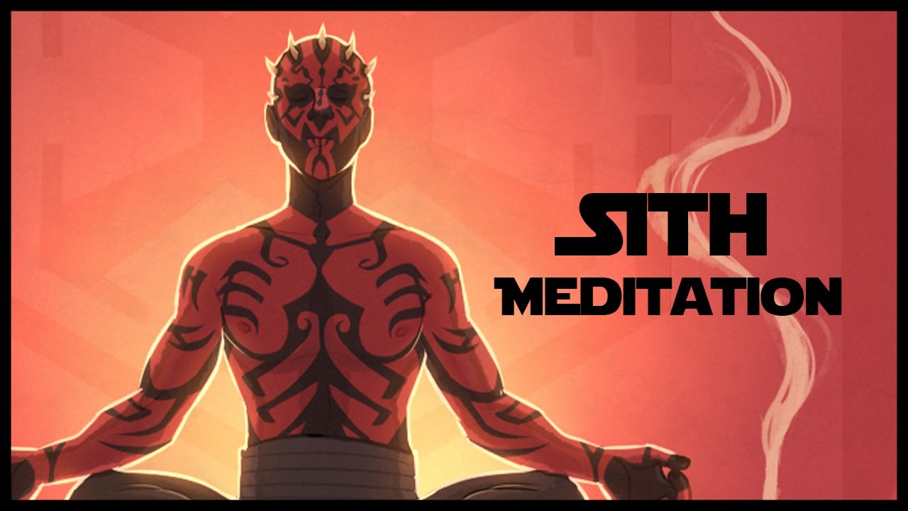 Sith Meditation 1