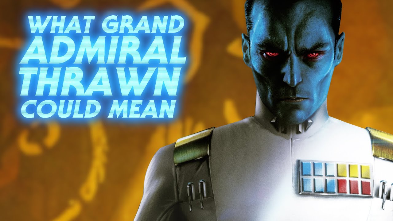 What Grand Admiral Thrawn could Mean for The Mandalorian 1