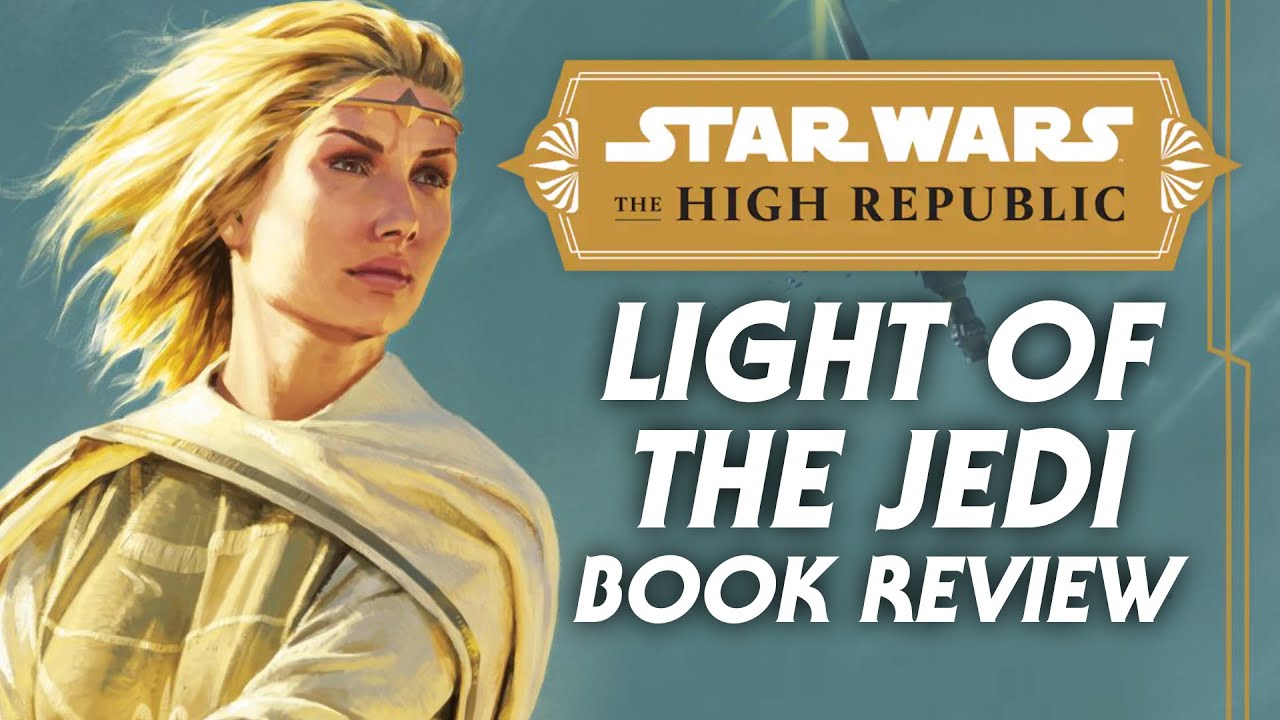 Light of the Jedi - Star Wars Books Review 1