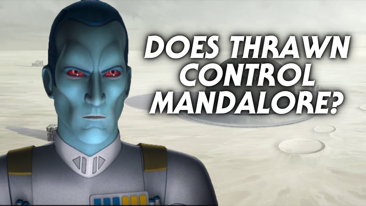 Does Grand Admiral Thrawn Control Mandalore? 1
