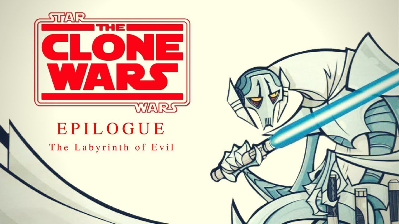 Star Wars The Clone Wars Epilogue: The Labyrinth of Evil 1