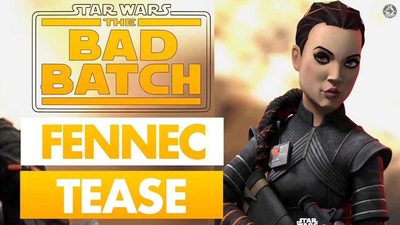 New Fennec Shand Teaser For Star Wars The Bad Batch! 1