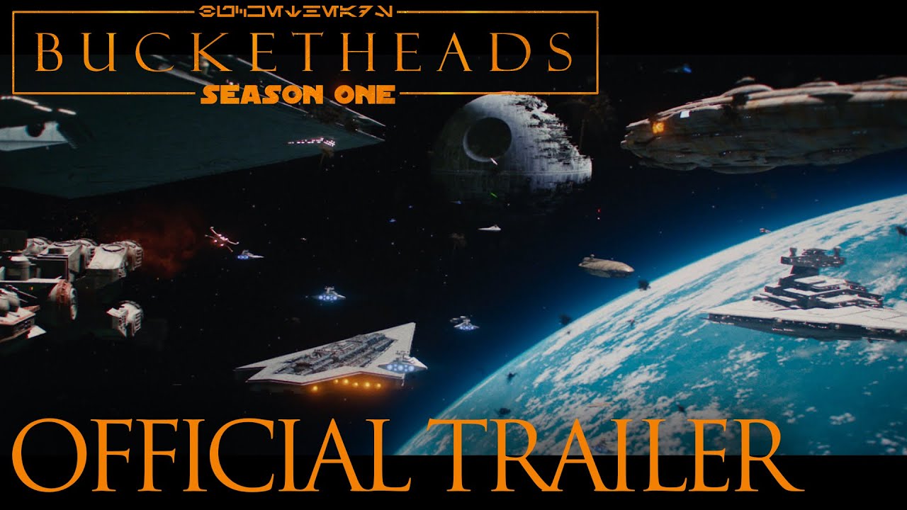 Star Wars: Bucketheads - Season 1 (OFFICIAL TRAILER) 1