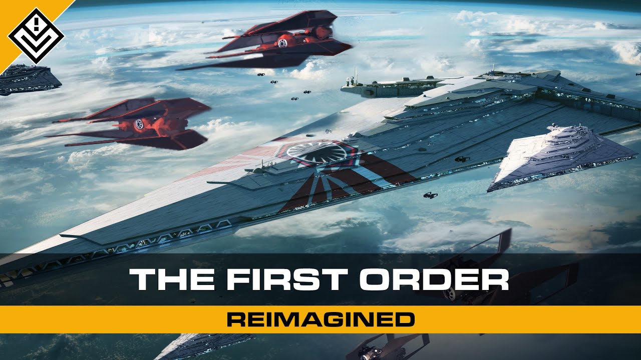 The First Order Reimagined | Star Wars 1