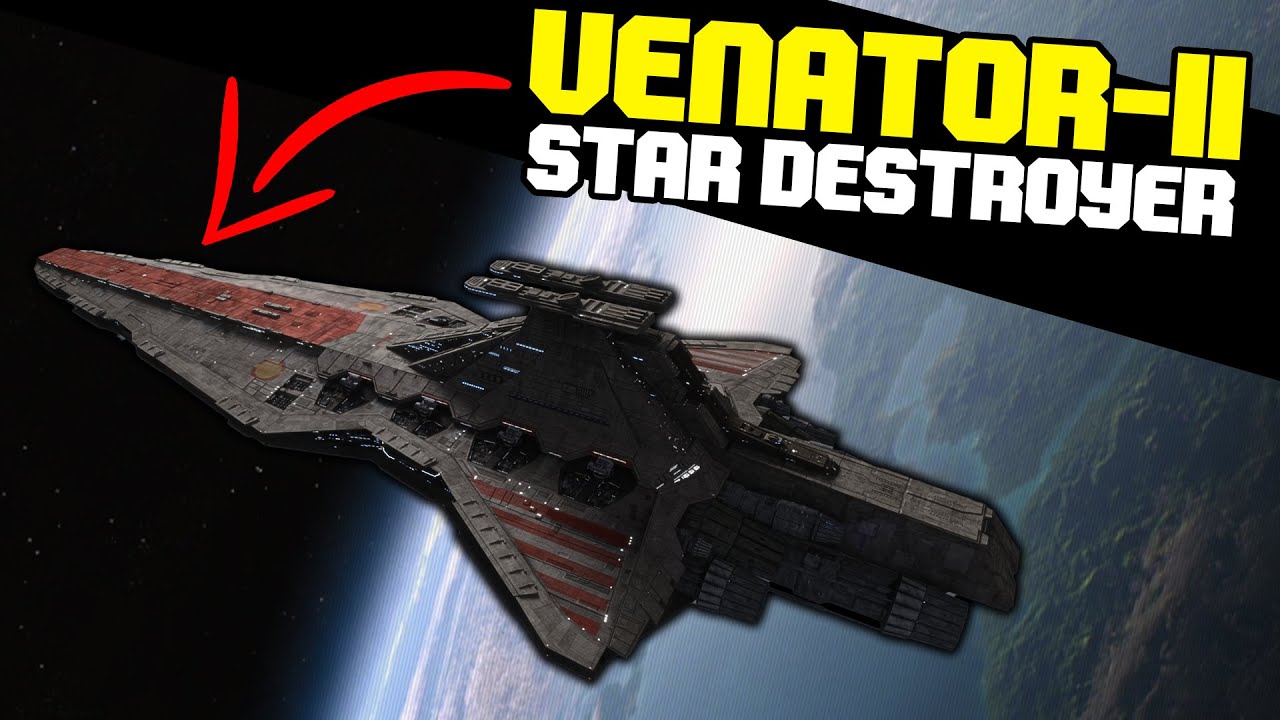 The Venator Class You've Never Heard Of -- The VENATOR-II 1
