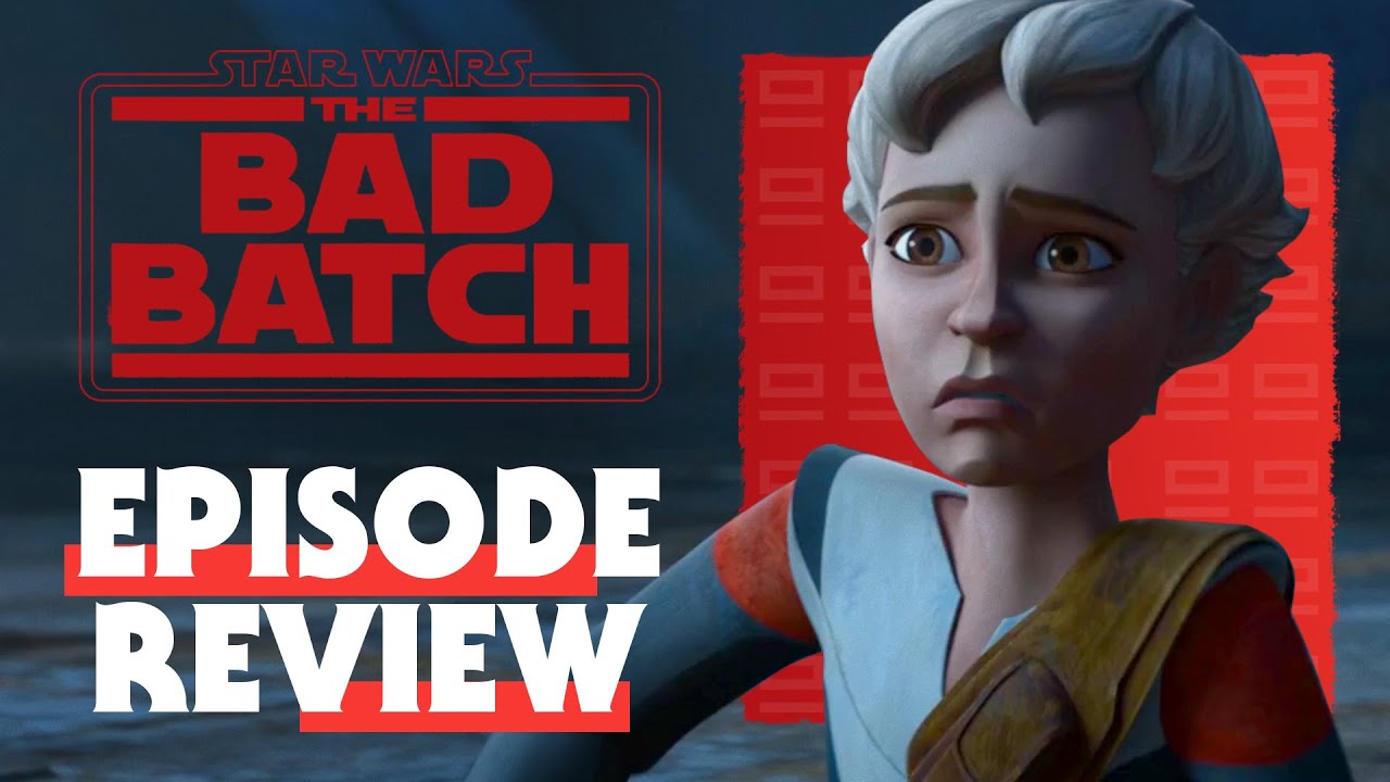 The Bad Batch Season One - Reunion Episode Review 1