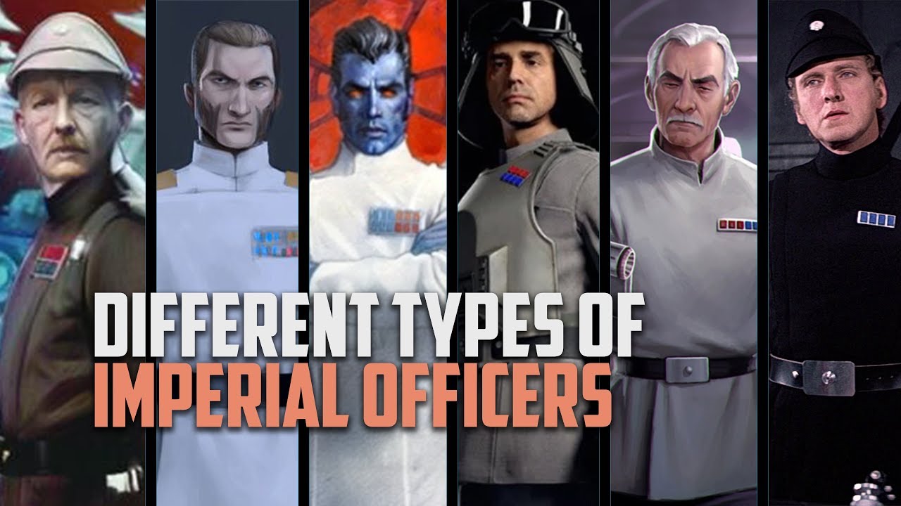 The Six Different Types of Imperial Officers 1