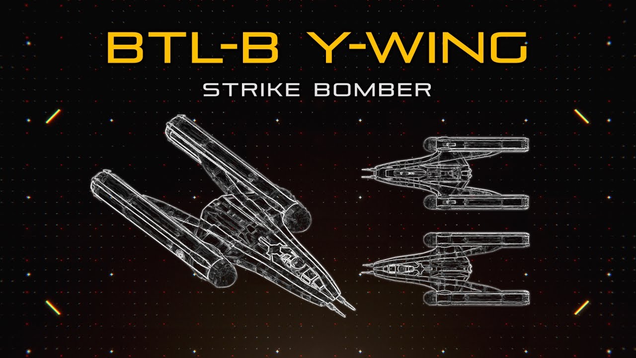 Star Wars: BTL-B Y-Wing | Ship Breakdown 1