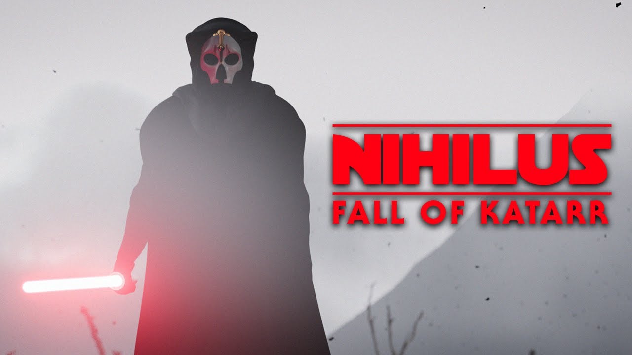 DARTH NIHILUS- FALL OF KATARR (Star Wars Fan Film) 1