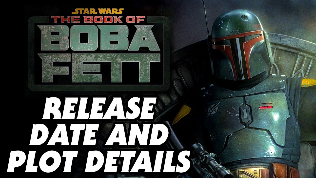 The Book of Boba Fett Release Date and NEW Plot Details 1