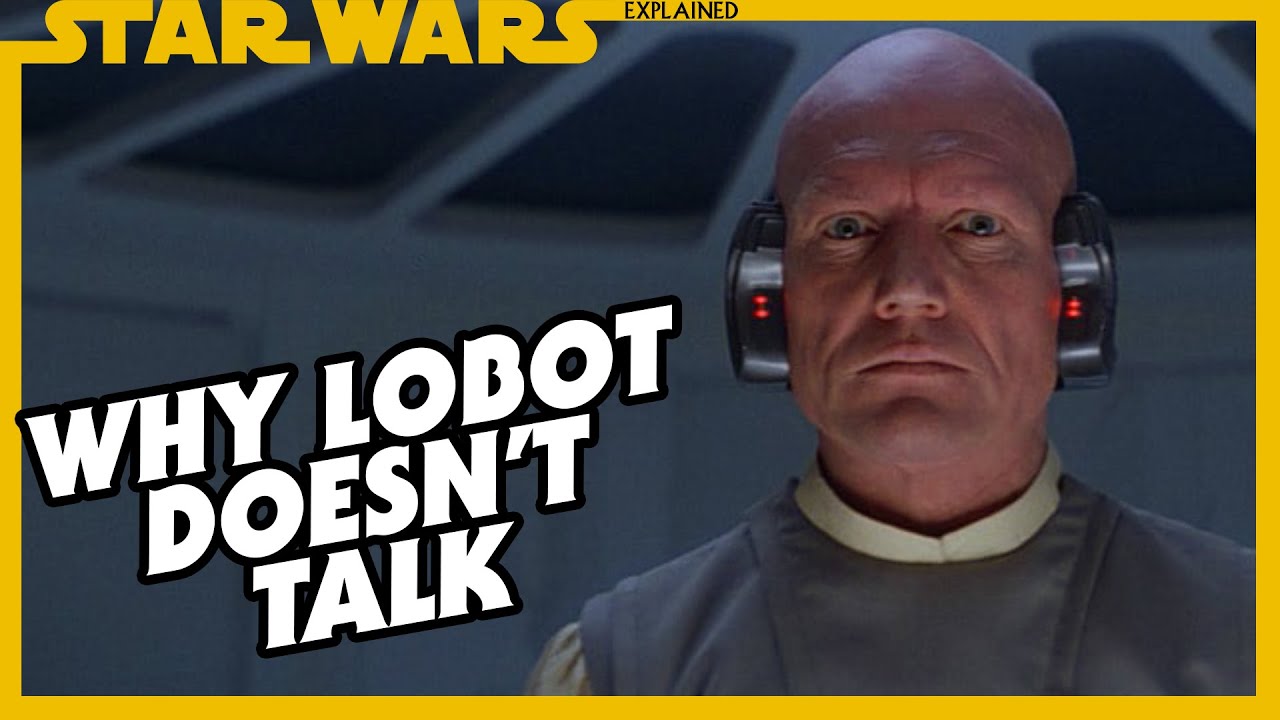 Why Doesn't Lobot Talk - Star Wars Explained 1