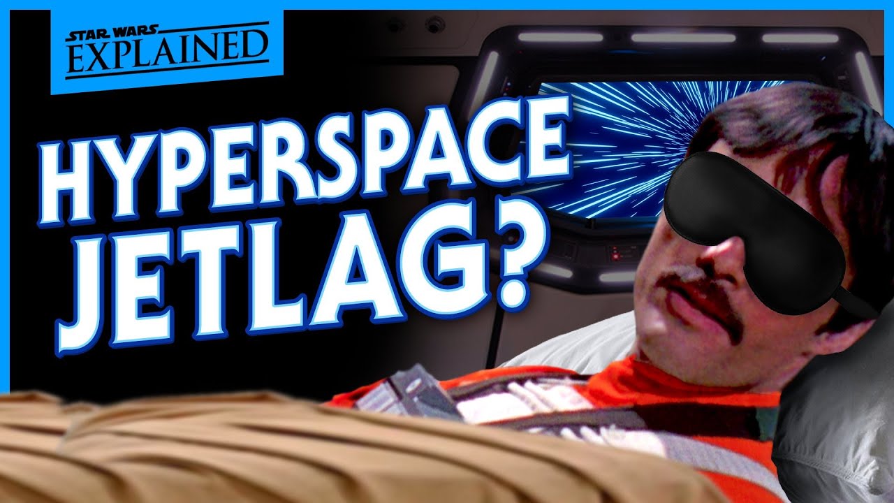Can You Get Jetlag from Hyperspace - Star Wars Explained 1