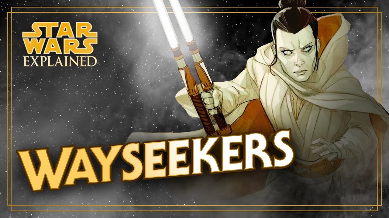 What Were Wayseekers in the Jedi Order - Star Wars 1