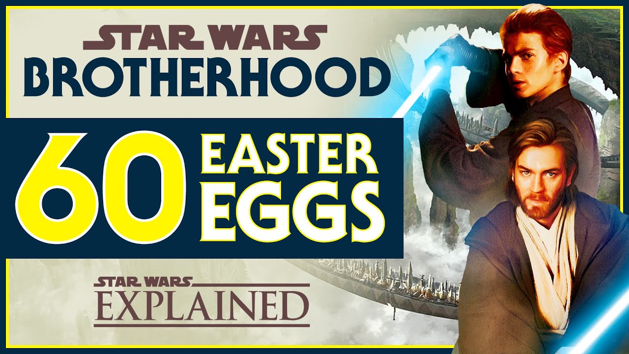 Star Wars: Brotherhood - 60 Fun Facts, Easter Eggs 1
