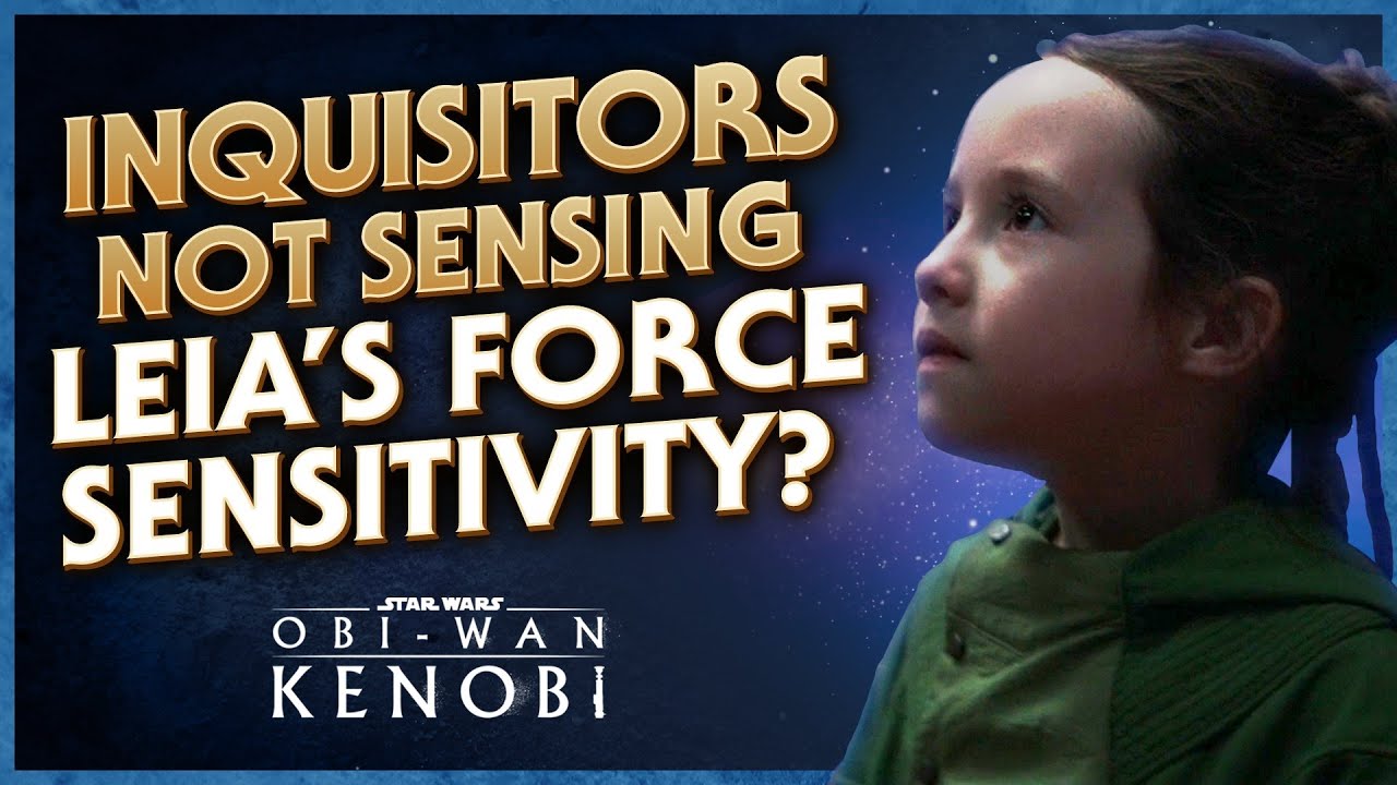 Leia's Force-Sensitivity Goes Undetected by the Inquisitors 1