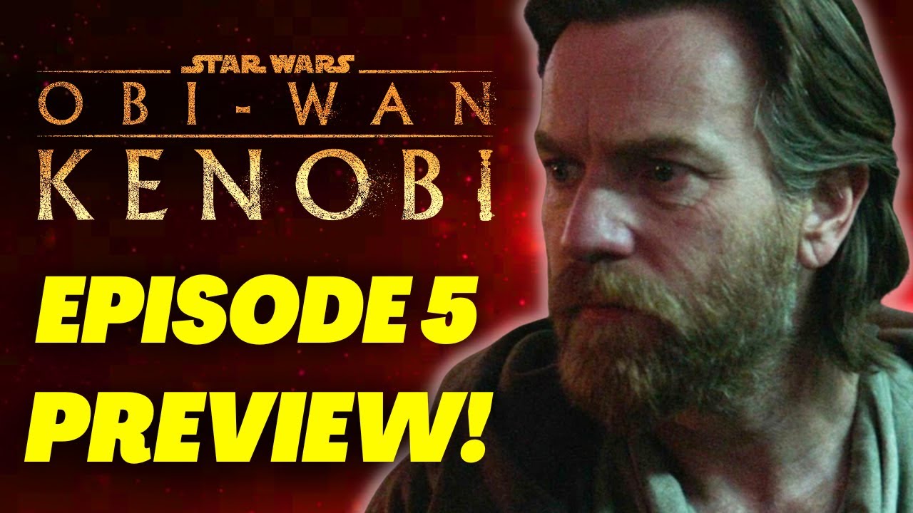 Obi-Wan Kenobi EPISODE 5 PREVIEW | Finally Some Anakin? 1