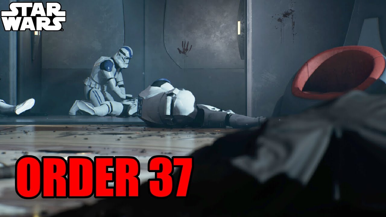 The ONLY Clone Order Worse Than Order 66 (Order 37) 1