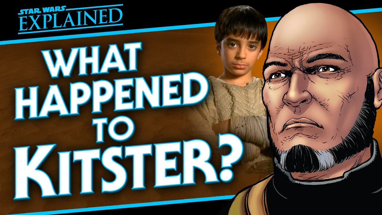 What Happened to Anakin's Best Friend Kitster from Episode I 1
