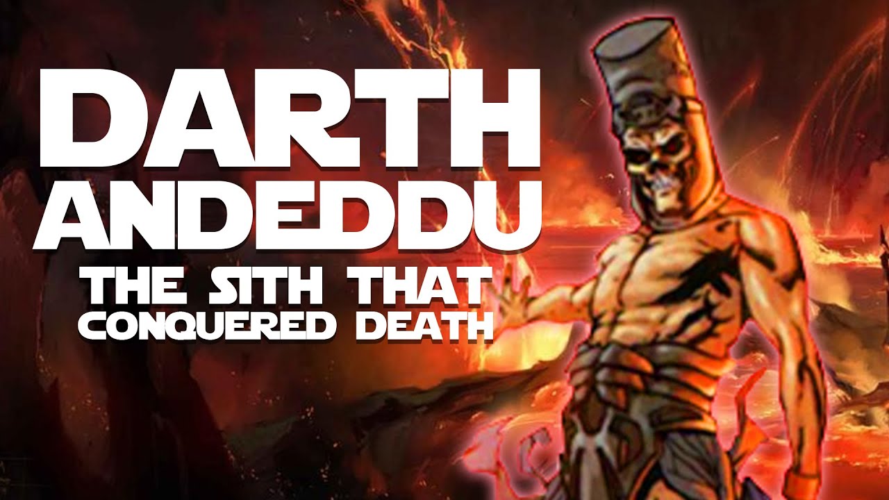 The Story of Darth Andeddu: The Sith that Conquered Death 1
