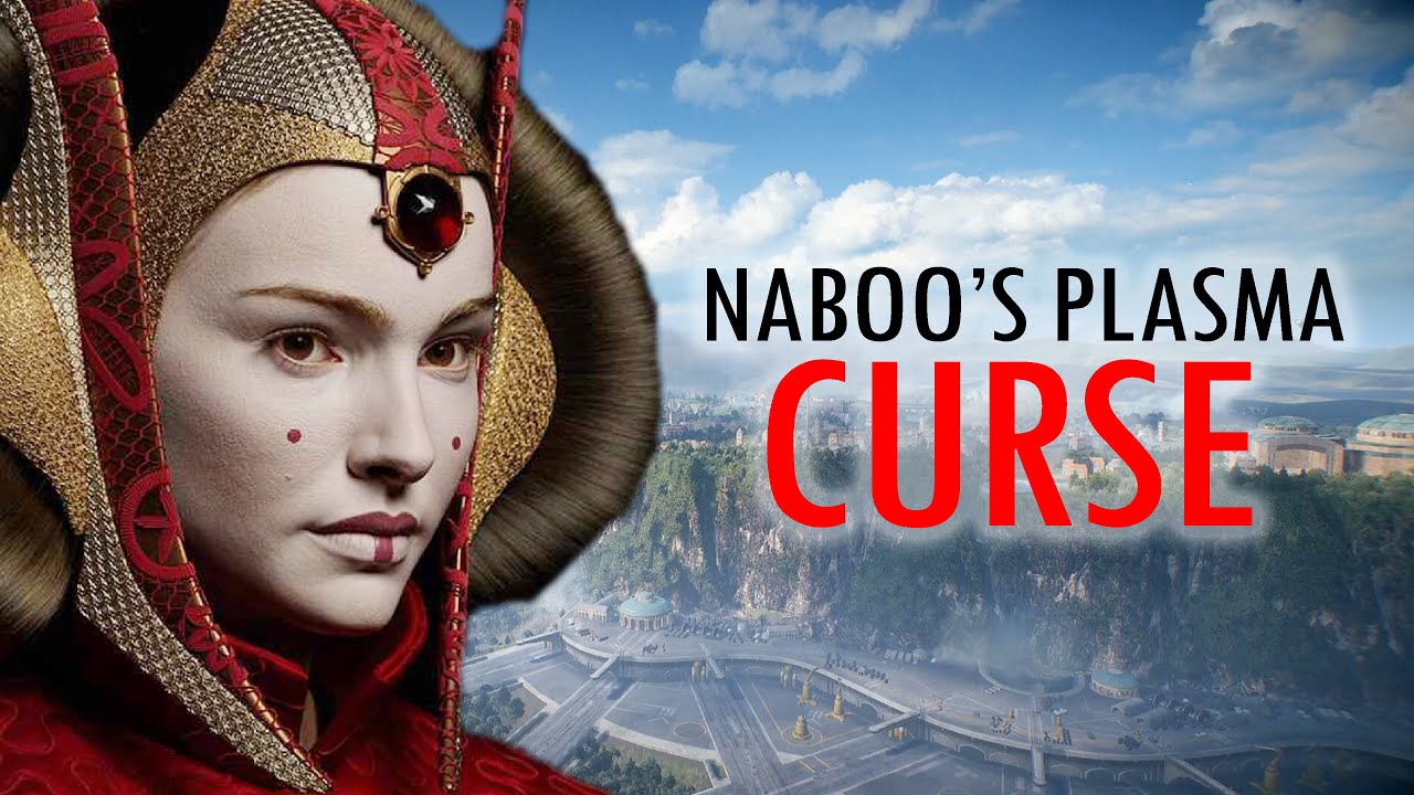 The Plasma Curse : Naboo's Energy Reserves Doomed The Planet 1